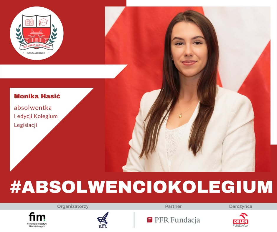 Monika Hasić – absolwentka Kolegium Legislacji